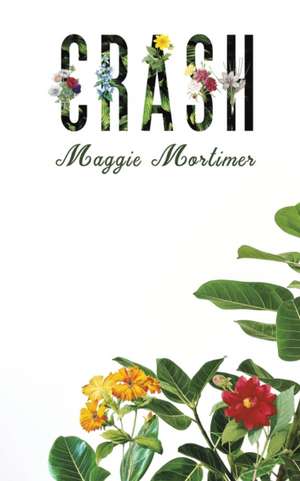 Crash de Maggie Mortimer