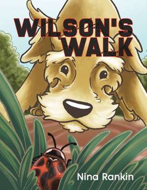 Wilson's Walk de Nina Rankin