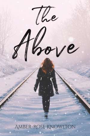 The Above de Amber-Rose Knowlton