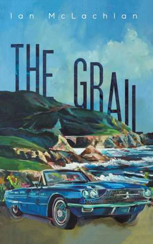 The Grail de Ian McLachlan