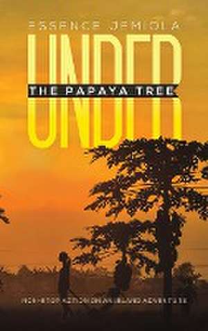 Jemiola, E: Under the Papaya Tree