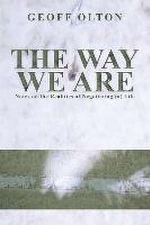 The Way We Are de Geoff Olton