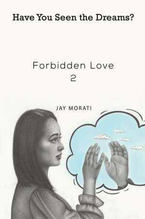 Forbidden Love 2 de Jay Morati