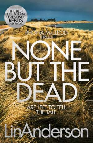 None but the Dead de Lin Anderson