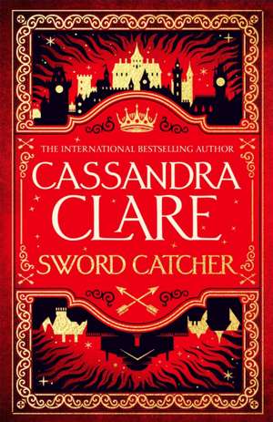 Sword Catcher de Cassandra Clare