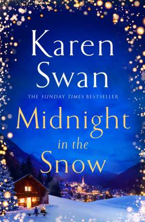 Midnight in the Snow de Karen Swan