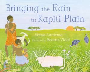 Bringing the Rain to Kapiti Plain de Verna Aardema