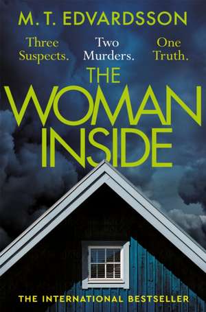 The Woman Inside de M. T. Edvardsson