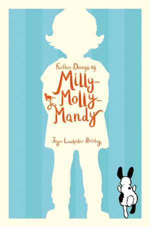 Further Doings of Milly-Molly-Mandy de Joyce Lankester Brisley