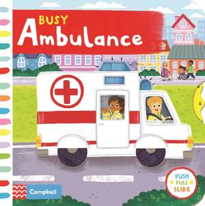 Busy Ambulance de Campbell Books