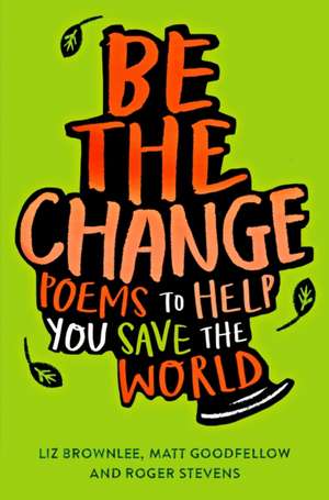 Be The Change de Matt Goodfellow