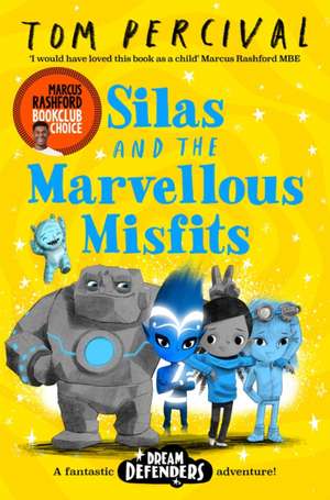 Silas and the Marvellous Misfits de Tom (Author/Illustrator) Percival