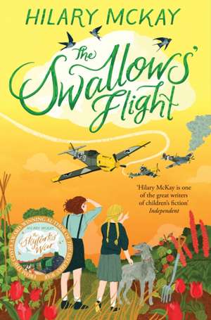 The Swallows' Flight de Hilary McKay