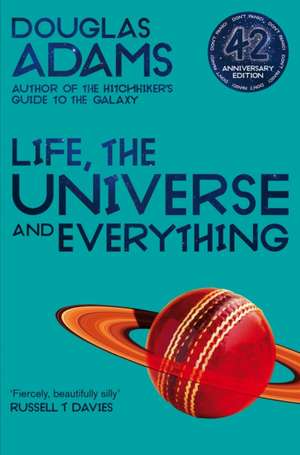 Life, the Universe and Everything de Douglas Adams