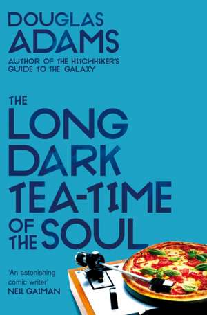 The Long Dark Tea Time of the Soul de Douglas Adams