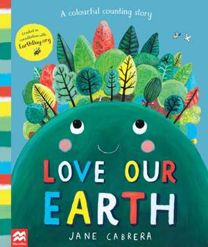 Love Our Earth de Jane Cabrera