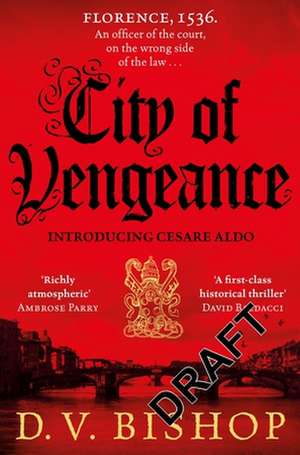 City of Vengeance de D. V. Bishop