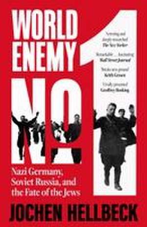 World Enemy No. 1 de Jochen Hellbeck