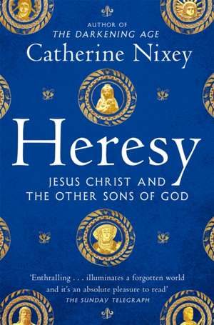 Heresy de Catherine Nixey