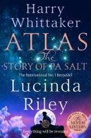 Atlas: The Story of Pa Salt de Lucinda Riley