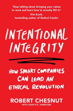 Intentional Integrity de Robert Chesnut