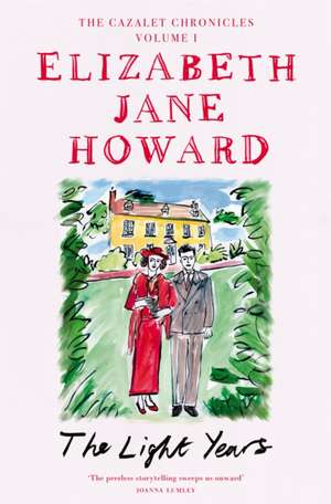 The Cazalet Chronicle 1. The Light Years de Elizabeth Jane Howard