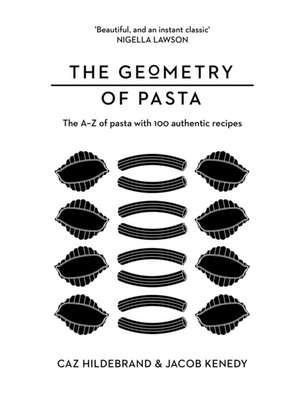 The Geometry of Pasta de Jacob Kenedy