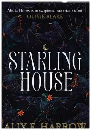 Starling House de Alix E. Harrow