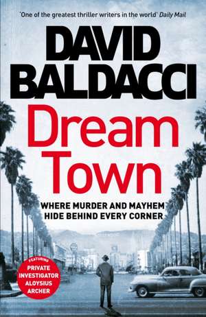 Dream Town de David Baldacci