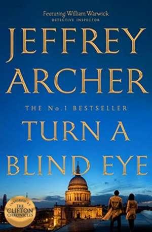 ARCHER JEFFREY: TURN A BLIND EYE de ARCHER JEFFREY