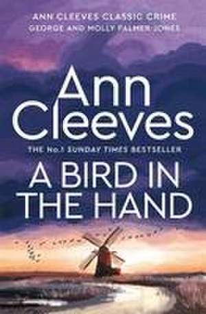 A Bird in the Hand de Ann Cleeves