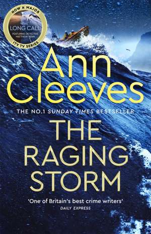 Cleeves, A: Raging Storm