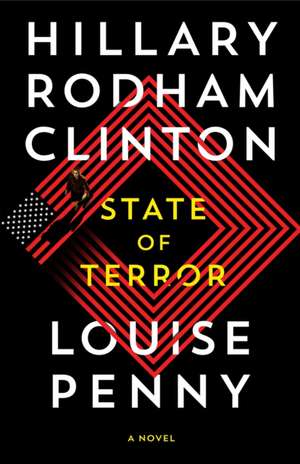 Clinton, H: State of Terror de Louise Penny