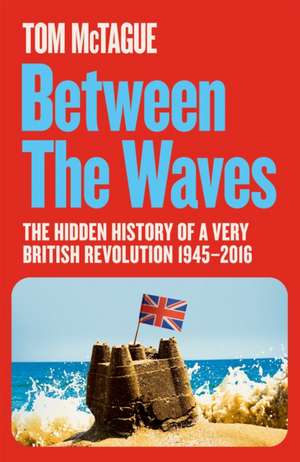Between the Waves de Tom McTague