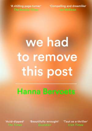 We Had To Remove This Post de Hanna Bervoets