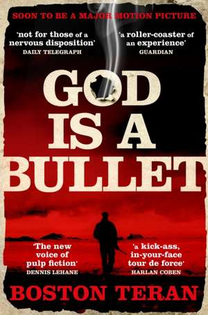 God is a Bullet de Boston Teran