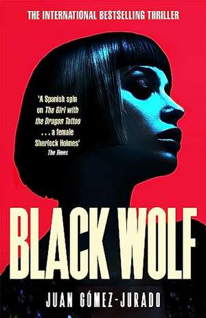 Black Wolf de Juan Gomez Jurado