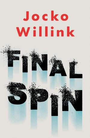 Final Spin de Jocko Willink