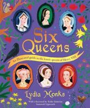 Six Queens de Lydia Monks