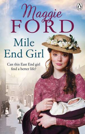 Mile End Girl de Maggie Ford