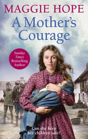 A Mother's Courage de Maggie Hope