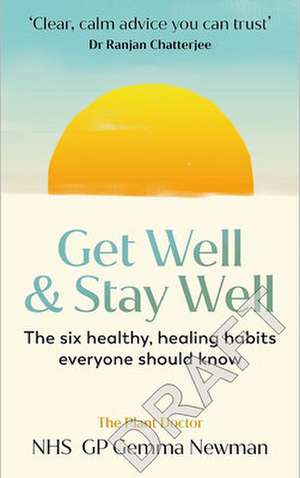 Get Well, Stay Well de Gemma Newman