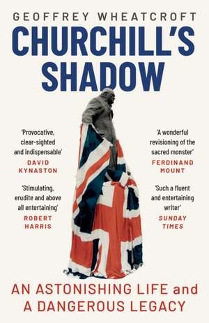 Churchill's Shadow de Geoffrey Wheatcroft