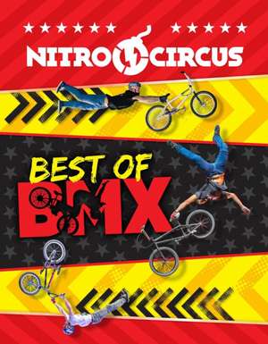 Nitro Circus: Best of BMX de Ripley