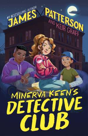 Minerva Keen's Detective Club de James Patterson