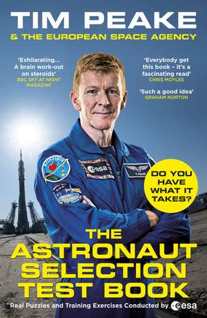 The Astronaut Selection Test Book de Tim Peake