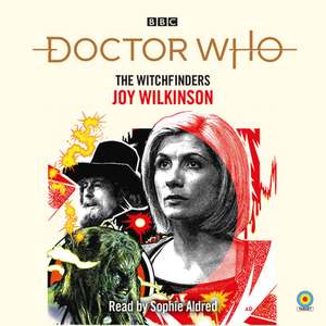 Doctor Who: The Witchfinders: 13th Doctor Novelisation de Joy Wilkinson