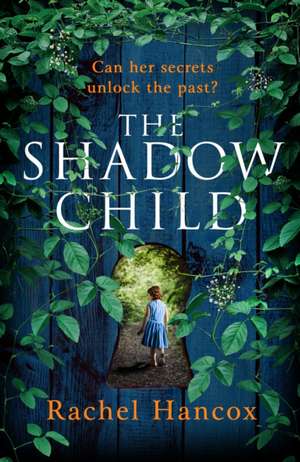 The Shadow Child de Rachel Hancox