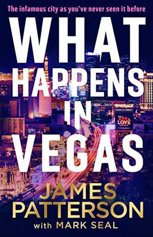 What Really Happens in Vegas de James Patterson