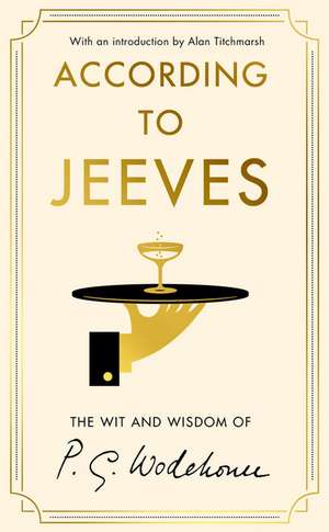 According to Jeeves de P. G. Wodehouse